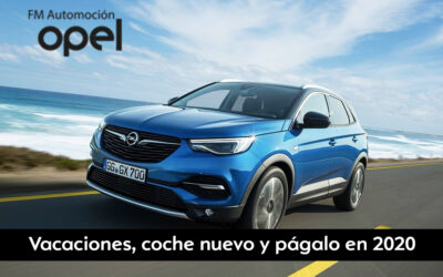 En Opel FM Automoción queremos ayudarte en tus vacaciones de verano