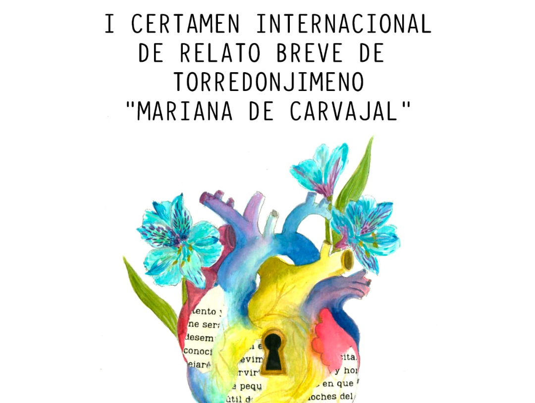CARTEL I CERTAMEN INTERNACIONAL DE RELATO BREVE DE TORREDONJIMENO “MARIANA DE CARVAJAL”